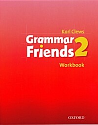 Grammar Friends 2 : Workbook (Paperback)