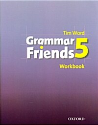 Grammar Friends 5 : Workbook (Paperback)
