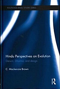 Hindu Perspectives on Evolution : Darwin, Dharma, and Design (Hardcover)