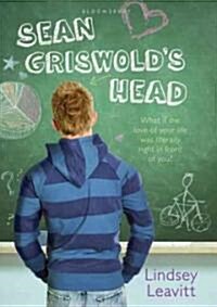 Sean Griswolds Head (Hardcover)