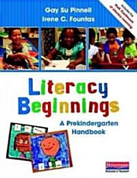 Literacy Beginnings: A Prekindergarten Handbook (Paperback)