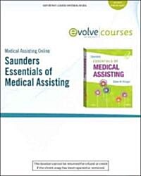 Medical Assisting Online For Saunders Essentials of Medical Assisting (Booklet, Pass Code, 2nd)