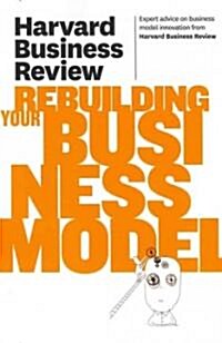 Rebuilding Your Business Model (Paperback)