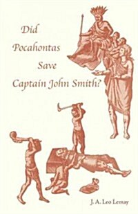 Did Pocahontas Save Captain John Smith? (Paperback)