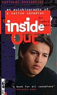 Inside Out: An Autobiography of a Native Canadian (Paperback)