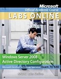 Windows Server 2008 Active Directory Configuration (70-640) (Paperback, CD-ROM, PCK)