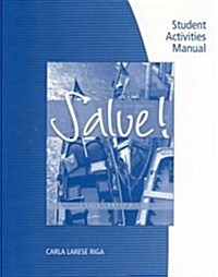 Student Activity Manual for Rigas Salve! (Paperback, 2)