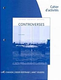 Controverses, Cahier DActivites (Paperback, 2nd ed.)