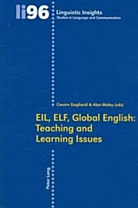 Eil, Elf, Global English: Teaching and Learning Issues (Paperback)