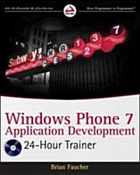 [중고] Windows Phone 7 Application Development: 24-Hour Trainer [With DVD ROM] (Paperback)