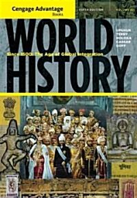 World History, Volume II: Since 1500: The Age of Global Integration (Paperback, 5)