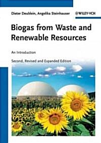 Biogas from Waste and Renewable Resources: An Introduction (Hardcover, 2, Revised, Expand)