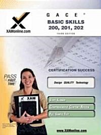 Gace Basic Skills 200, 201, 202 Teacher Certification Test Prep Study Guide (Paperback, 3)