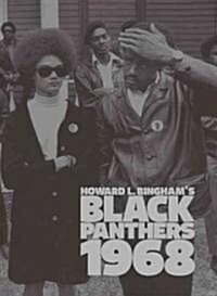 Howard L. Binghams Black Panthers 1968 (Hardcover)