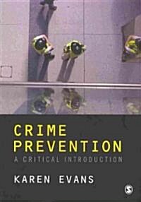 Crime Prevention : A Critical Introduction (Paperback)