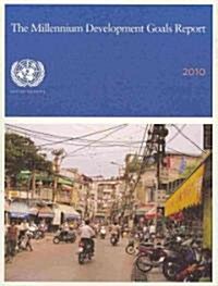 Millennium Development Goals Report 2010 (Paperback)