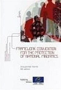 Framework Convention for the Protection of National Minorities- Collected Texts: 6th Edition (Paperback)