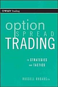 Option Spread Trading (Hardcover)