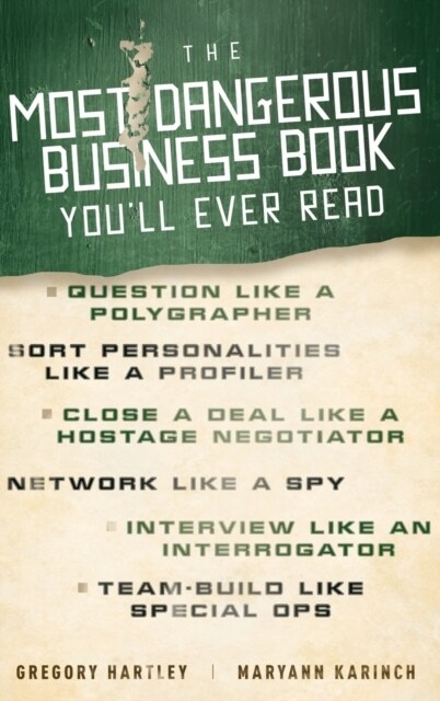 The Most Dangerous Business Book Youll Ever Read (Hardcover)