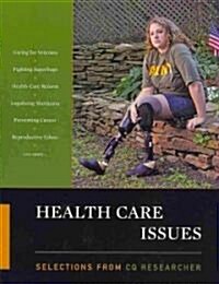 Issues in Healthcare: Selections from the CQ Researcher (Paperback, Revised)