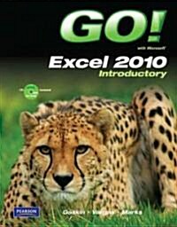 Go! with Microsoft Excel 2010 Introductory [With CDROM] (Spiral)