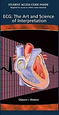 ECG: the Art and Science of Interpretation Access Code Card (Pass Code, 1st, Student)