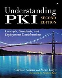 Understanding Pki: Concepts, Standards, and Deployment Considerations (Paperback, 2)