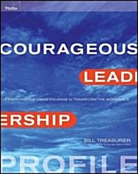 Courageous Leadership Profile (Paperback)