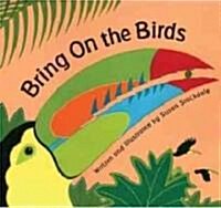 Bring on the Birds (Hardcover)