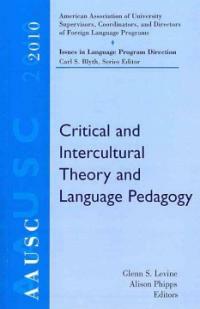 Critical and intercultural theory and language pedagogy
