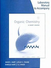 Lab Manual for Organic Chemistry: A Short Course, 13th (Paperback, 13)