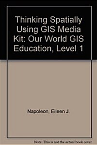 Thinking Spatially Using Gis Media Kit (CD-ROM, DVD-ROM)