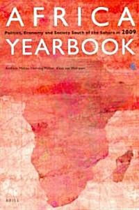 Africa Yearbook Volume 6: Politics, Economy and Society South of the Sahara in 2009 (Paperback)