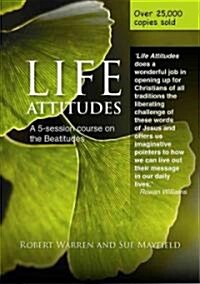 Life Attitudes: A Five-Session Course on the Beatitudes for Lent (Paperback)