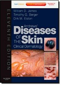 Andrews' Diseases of the skin : clinical dermatology 11th ed.