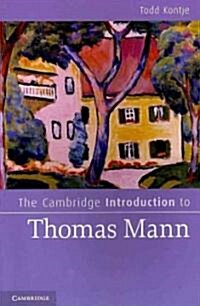 The Cambridge Introduction to Thomas Mann (Paperback)