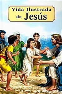 Vida Ilustrada de Jesus (Hardcover)