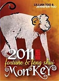 Fortune and Feng Shui Monkey 2011 (Paperback)