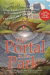 The Portal in the Park (Paperback, Compact Disc)