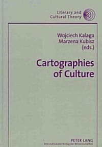 Cartographies of Culture: Memory, Space, Representation (Hardcover)