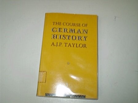 The Course of German History (Paperback, 1st)