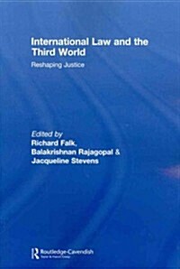 International Law and the Third World : Reshaping Justice (Paperback)