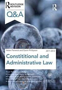 Q & A Constitutional & Administrative Law 2011-2012 (Paperback, 7th)