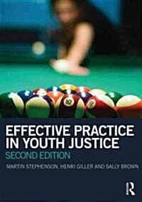 Effective Practice in Youth Justice (Paperback, 2)