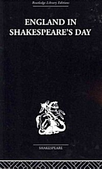 England in Shakespeares Day (Paperback)