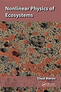 Nonlinear Physics of Ecosystems (Hardcover)