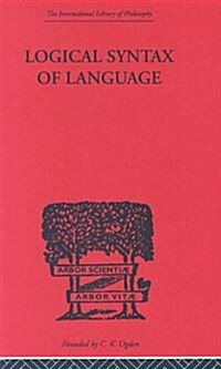 Logical Syntax of Language (Hardcover)