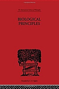 Biological Principles : A Critical Study (Hardcover)