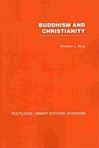 Buddhism and Christianity : Some Bridges of Understanding (Paperback)