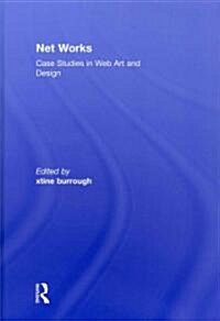 Net Works : Case Studies in Web Art and Design (Hardcover)